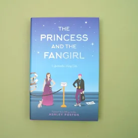 The Princess and the Fangirl - BOOK ONLY